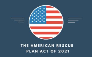 The American Rescue Plan Act of 2021 graphic with American flag