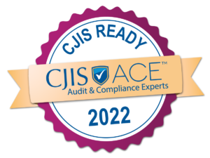 CJIS ready ACE certification