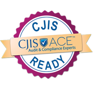 CJIS ready ACE certification